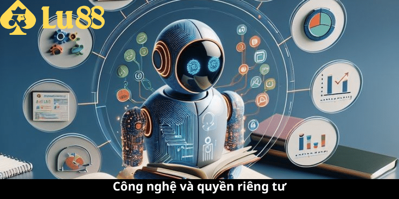 Quyền riêng tư LU88 | thông tin nên biết khi tham gia nhà cái 3 quyền riêng tư