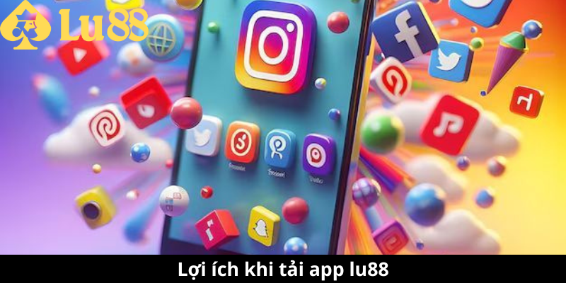 Tải App Lu88 | link vào tải app số 1 Việt Nam 1 tải app lu88