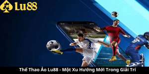 Thể Thao Ảo Lu88